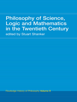 cover image of Philosophy of Science, Logic and Mathematics in the 20th Century